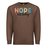 Chestnut nope not today Premium Sweatshirt - MaliasSmallBusiness