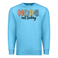 Ocean Blue nope not today Premium Sweatshirt - MaliasSmallBusiness