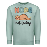 Seafoam nope not today Premium Sweatshirt - MaliasSmallBusiness