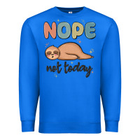 True Royal nope not today Premium Sweatshirt - MaliasSmallBusiness