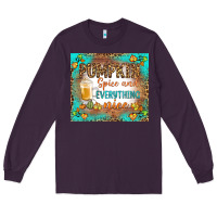 Pumpkin Spice And Everything Nice Long Sleeve Tee | Teevron