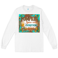 White pumpkin spice and everything nice Long Sleeve Tee - BundleAndBundleShop