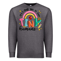 Charcoal Heather its a good day to teach tiny humans Premium Sweatshirt - MaliasSmallBusiness