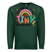 Sports Green its a good day to teach tiny humans Premium Sweatshirt - MaliasSmallBusiness