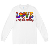 White love is all that matters Long Sleeve Tee - JahusDesignShop