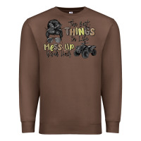 Chestnut the best things in life mess up your hair Premium Sweatshirt - MaliasSmallBusiness