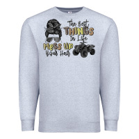 Heather Grey the best things in life mess up your hair Premium Sweatshirt - MaliasSmallBusiness