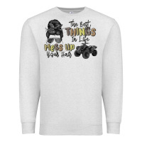 Oatmeal Heather the best things in life mess up your hair Premium Sweatshirt - MaliasSmallBusiness