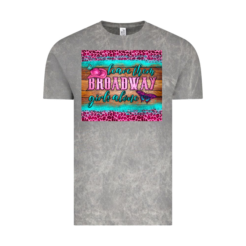 Leave Them Broadway Girls Alone Tumbler Vintage Tee by HRA Design Shop | Teevron