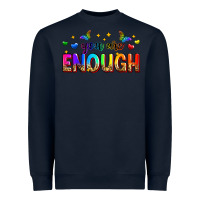 Navy you are enough Heavyweight Sweatshirt - Zillion Design Studio