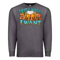 Charcoal Heather western beer thats what i want Premium Sweatshirt - NancyCooperArtShop