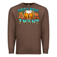 Chestnut western beer thats what i want Premium Sweatshirt - NancyCooperArtShop