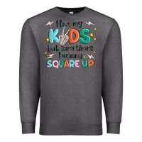 Charcoal Heather i love my kids but sometimes i wanna square up Premium Sweatshirt - MaliasSmallBusiness