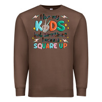 Chestnut i love my kids but sometimes i wanna square up Premium Sweatshirt - MaliasSmallBusiness
