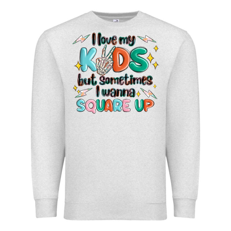 I Love My Kids But Sometimes I Wanna Square Up Premium Sweatshirt by MaliasSmallBusiness | Teevron