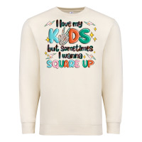 Sandshell i love my kids but sometimes i wanna square up Premium Sweatshirt - MaliasSmallBusiness