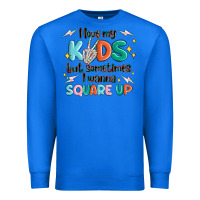 True Royal i love my kids but sometimes i wanna square up Premium Sweatshirt - MaliasSmallBusiness