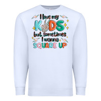 White i love my kids but sometimes i wanna square up Premium Sweatshirt - MaliasSmallBusiness