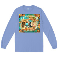 Colony Blue i think i love fall most of all tumbler Long Sleeve Tee - BundleAndBundleShop
