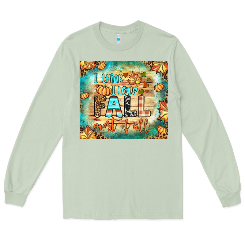 I Think I Love Fall Most Of All Tumbler Long Sleeve Tee by BundleAndBundleShop | Teevron