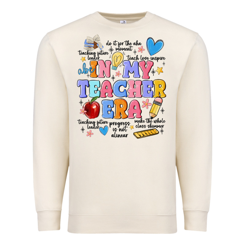 In My Teacher Era Premium Sweatshirt by MaliasSmallBusiness | Teevron
