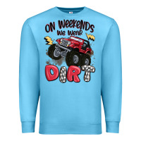 Ocean Blue on weekends we wear dirt Premium Sweatshirt - MaliasSmallBusiness