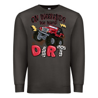 Smoke on weekends we wear dirt Premium Sweatshirt - MaliasSmallBusiness