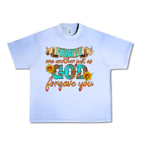 Forgive One Another Just As God Forgave You Urban Heavy Tee | Teevron
