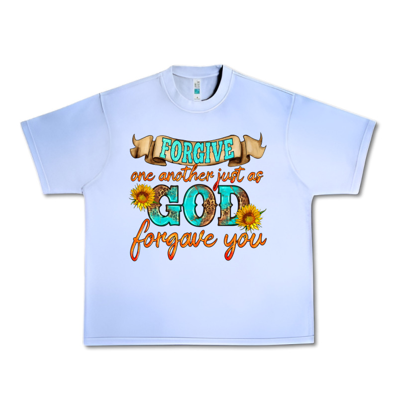 Forgive One Another Just As God Forgave You Urban Heavy Tee by HRA Design Shop | Teevron