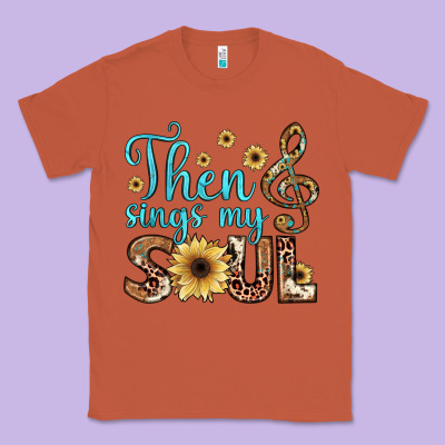 Then Sings My Soul Classic Tee Designed By Jahusdesignshop