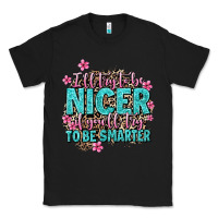 Black i'll try to be nicer if you'll try ti be smarter Classic Tee - AdoDesignShop