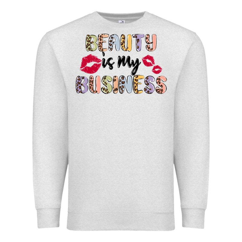 Beauty Is My Business Premium Sweatshirt by MaliasSmallBusiness | Teevron