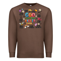 Chestnut god is so much bigger than... Premium Sweatshirt - MaliasSmallBusiness