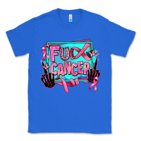 True Royal fuck cancer Classic Tee - AdoDesignShop