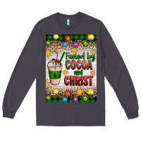 Smoke christmas fueled by cocoa and christ Long Sleeve Tee - Artiststas