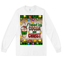 White christmas fueled by cocoa and christ Long Sleeve Tee - Artiststas