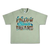 Oil Green follow your dreams Urban Heavy Tee - HRA Design Shop