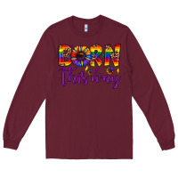 Burgundy born this way Long Sleeve Tee - JahusDesignShop
