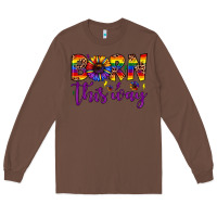 Chestnut born this way Long Sleeve Tee - JahusDesignShop