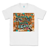 White protected husband saved by jesus Classic Tee - JahusDesignShop