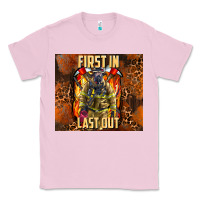 Bubblegum Pink first in last out firefighter Classic Tee - AdoDesignShop