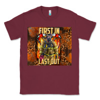 Burgundy first in last out firefighter Classic Tee - AdoDesignShop