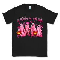 Black in october we wear pink ghosts Classic Tee - AdoDesignShop