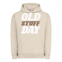 Pigment French Oak National Old Stuff Day Funny Gift Urban Hoodie - Bettercallsaul