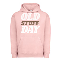 Pigment Salmon National Old Stuff Day Funny Gift Urban Hoodie - Bettercallsaul