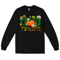 Black with god all things are possible Long Sleeve Tee - AdoDesignShop
