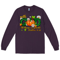 Plum with god all things are possible Long Sleeve Tee - AdoDesignShop