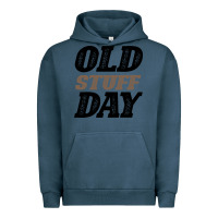 Pigment Midnight Navy National Old Stuff Day Funny Gift Urban Hoodie - Bettercallsaul