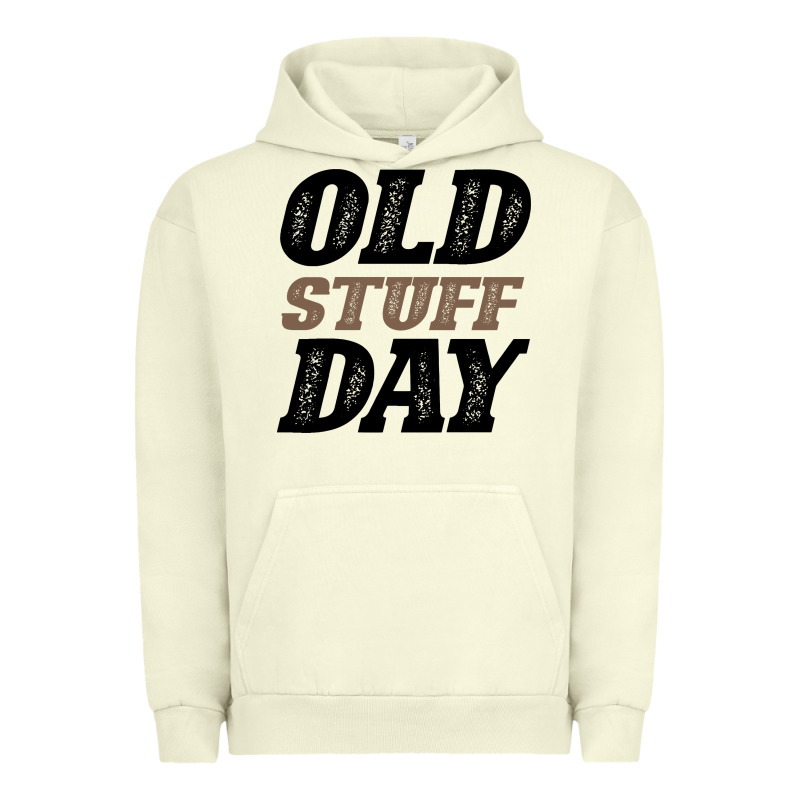 National Old Stuff Day Funny Gift Urban Hoodie by Bettercallsaul | Teevron