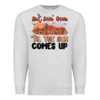 Dove Grey ain't goin' down 'til the sun comes up Premium Sweatshirt - MaliasSmallBusiness